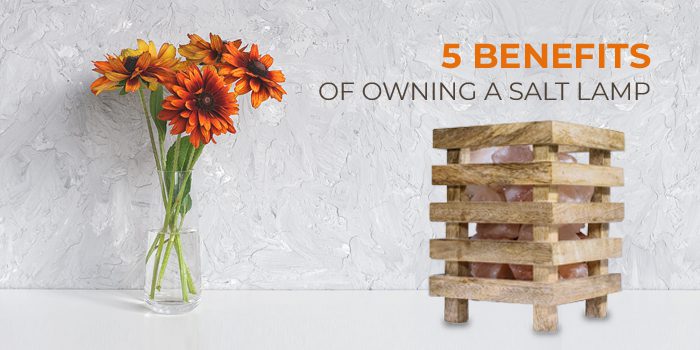 5 benefits of owning a salt lamp